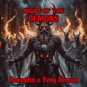 Night of the Demons (feat. Yvng Demon) [Explicit]