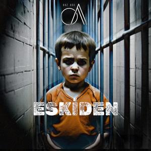 Eskiden, Vol. 1 (Explicit)