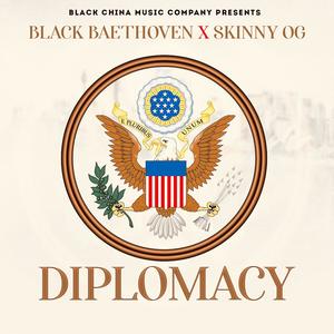 DIPLOMACY (feat. BLACK BAETHOVEN) (Explicit)