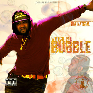 Watch Me Bubble (Explicit)