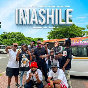 Imashile (feat. Skhindi, Dando, Teeno, PEGG & Sazi) (Explicit)