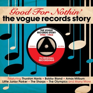 Good for Nothin' - The Vogue Records Story 1956-1962