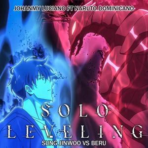 Solo Leveling Rap (Sung Jinwoo vs Beru) (feat. Naruto Dominicano) (Explicit)