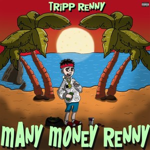 Many Money Renny (Explicit)