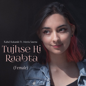 Tujhse Hi Raabta (Female)