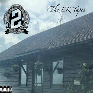 The EK Tapes (Explicit)