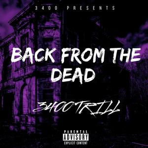 Back From The Dead (Explicit)