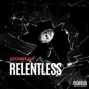 Relentless (Explicit)