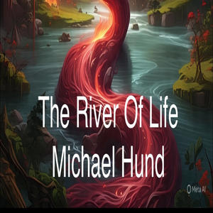 The River Of Life