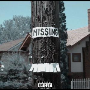 Missing (feat. GHB D) [Explicit]