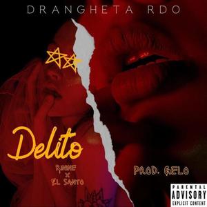 Delito (feat. el santo)