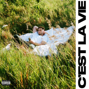 C'est La Vie (Explicit)