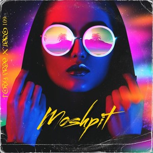 Moshpit (Ey Oh) [Explicit]