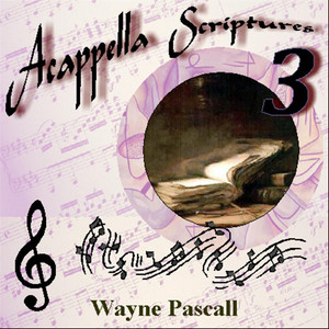 Acappella Scriptures 3