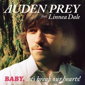 Baby, Let's Break Our Hearts (feat. Linnea Dale)