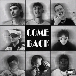 COMEBACK (feat. McFixie, WSR Mantis, WSR OMEGA, WSR Akeno, WSR Mozy, WSR TJ, WSR Dick & WSR Tozy) (Explicit)
