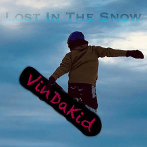 Lost In The Snow (Explicit)