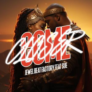 come closer (feat. sue)