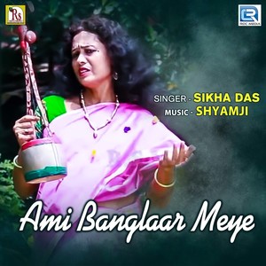 Ami Banglaar Meye (Original)