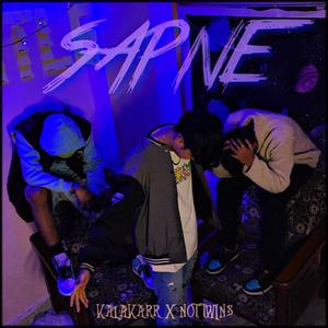 SAPNE(feat. Not Twins) (Explicit)