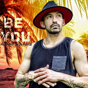 Be You(feat. Mummy W.R.A.P.S)