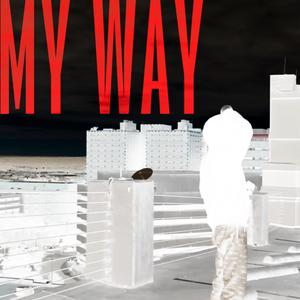 MY WAY (feat. KOES MONTANA) [Explicit]