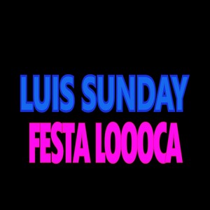 Festa Loooca