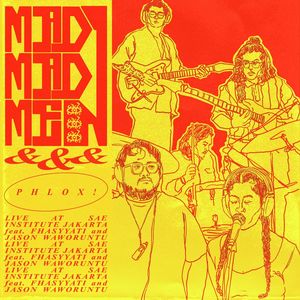 Mad Madmen & PHLOX!: Live at SAE Institute