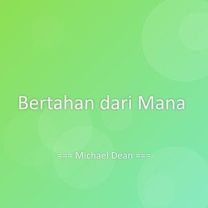 Bertahan dari Mana