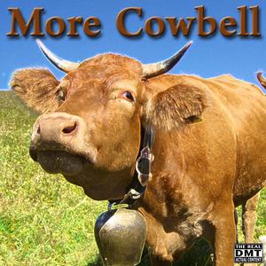 More Cowbell (Explicit)