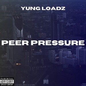 Peer Pressure (Explicit)