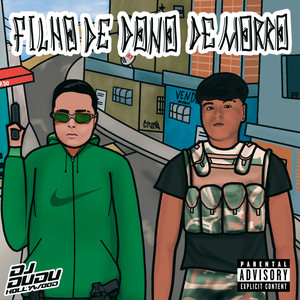 Filho de Dono de Morro (Explicit)