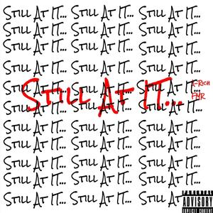 Still At It (Explicit)