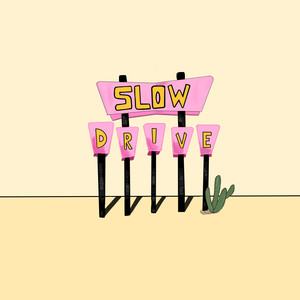 Slow Drive