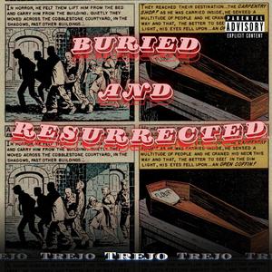 Buried And Resurrected (Explicit)