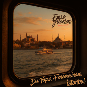 Emre Yücelen - Bir Vapur Penceresinden İstanbul (Big Band Cover)