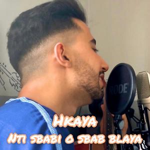 Hkaya | Nti Sbabi o Sbab blaya