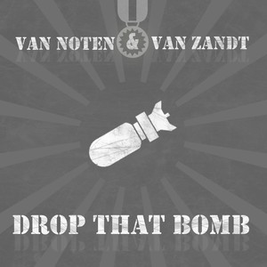 Drop That Bomb (Radio Edit)