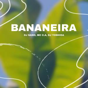 BANANEIRA (Explicit)