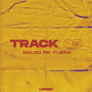 Track 03 Salgo Pa' Fuera