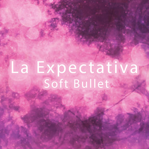 La Expectativa (Explicit)