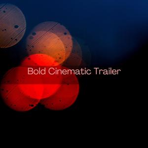 Bold Cinematic Trailer