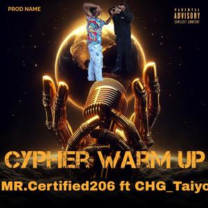 Cypher warmup (feat. Chg_Taiyo) [Explicit]