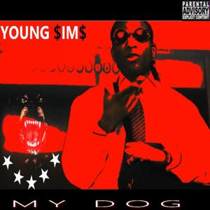 MY DOG VOL. 2 (Explicit)