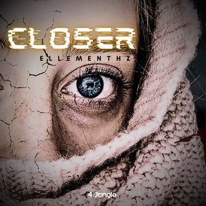 Closer