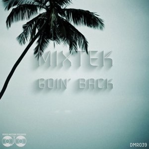 Goin' Back (Original Mix)