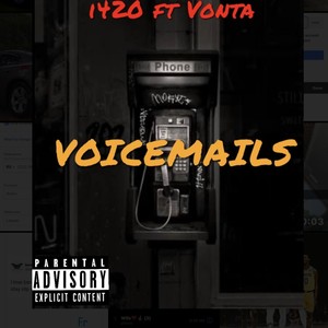 VOICEMAILS (feat. Vonta) [Explicit]