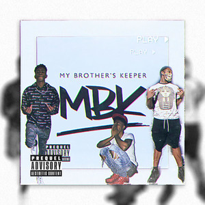 My Brothers Keeper (Explicit)