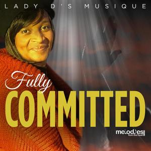 Lady D's Musique - Don't You Ever Give Up