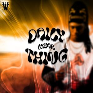 DAILY THING (Explicit)